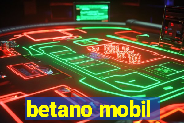 betano mobil