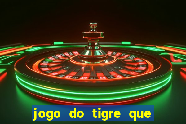 jogo do tigre que paga no cadastro