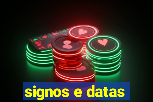 signos e datas