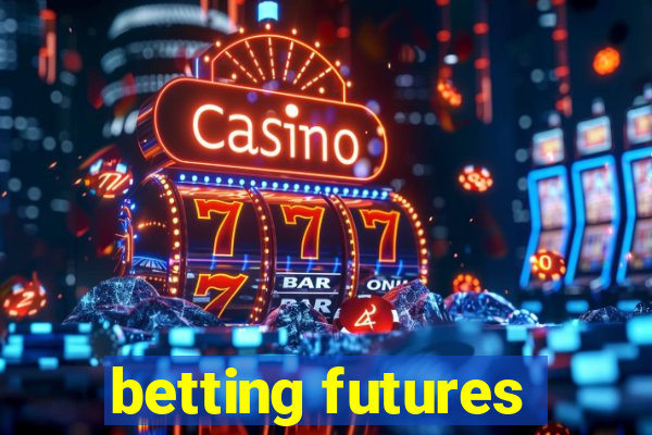 betting futures