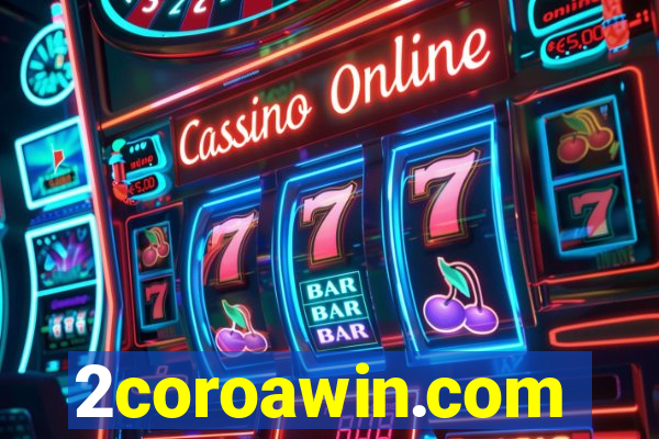 2coroawin.com