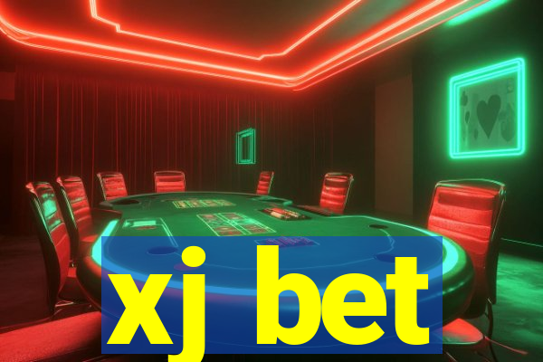 xj bet