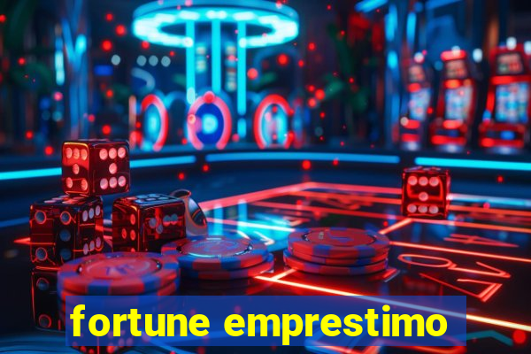 fortune emprestimo