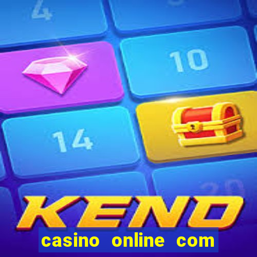 casino online com bonus sem deposito