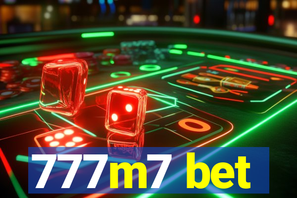 777m7 bet