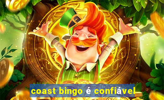 coast bingo é confiável