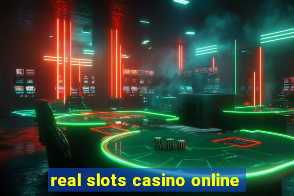 real slots casino online