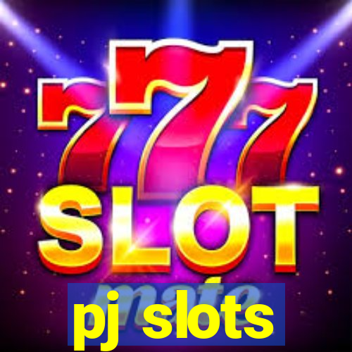 pj slots