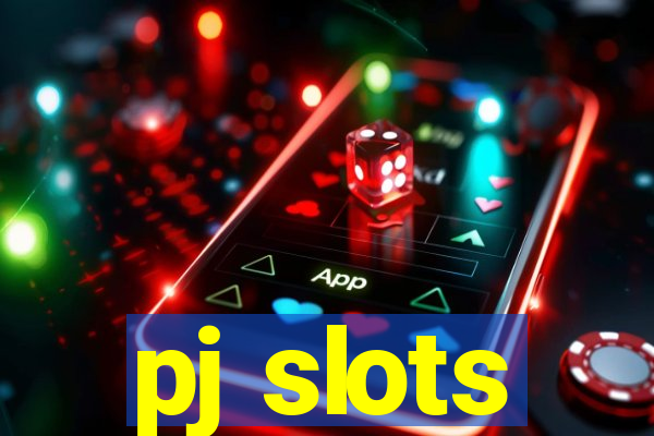 pj slots