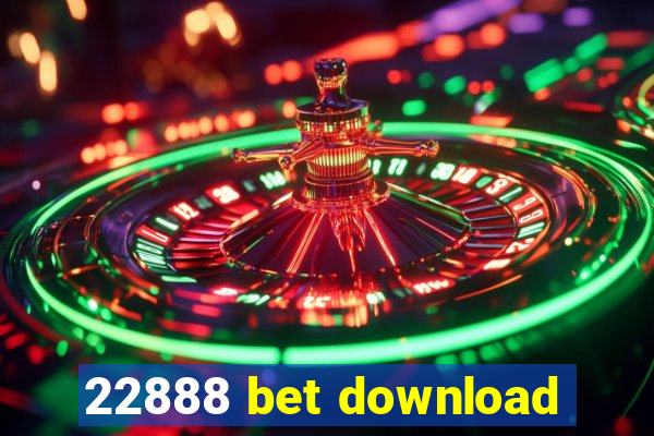 22888 bet download