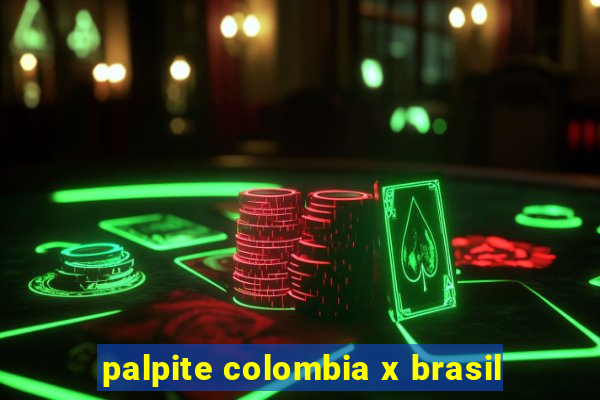 palpite colombia x brasil