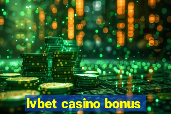 lvbet casino bonus