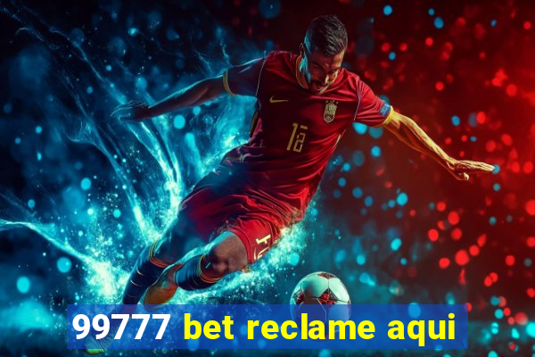 99777 bet reclame aqui