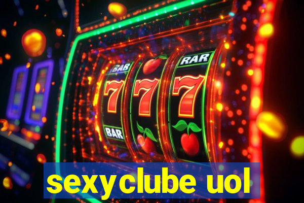 sexyclube uol