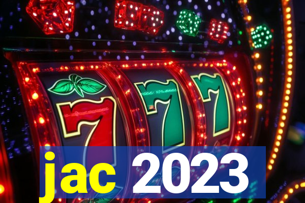 jac 2023