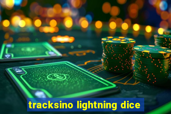 tracksino lightning dice