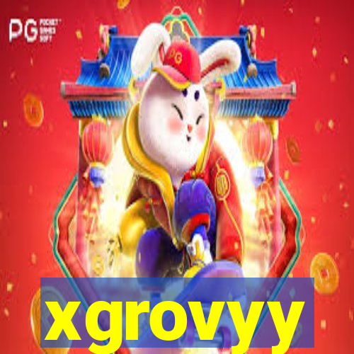 xgrovyy