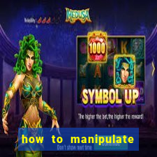 how to manipulate a slot machine