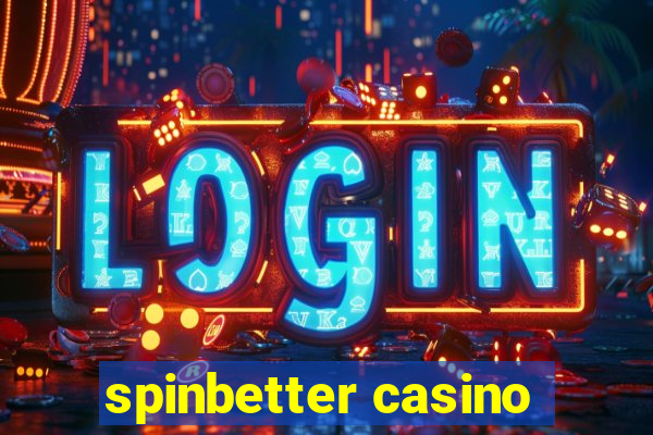 spinbetter casino