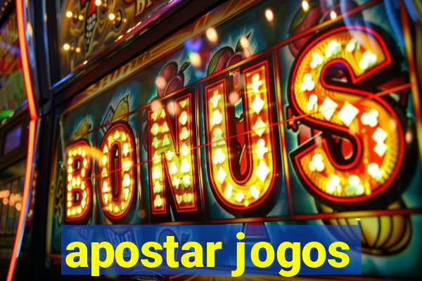 apostar jogos