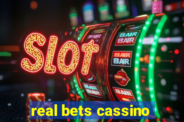 real bets cassino