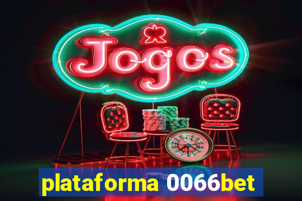 plataforma 0066bet