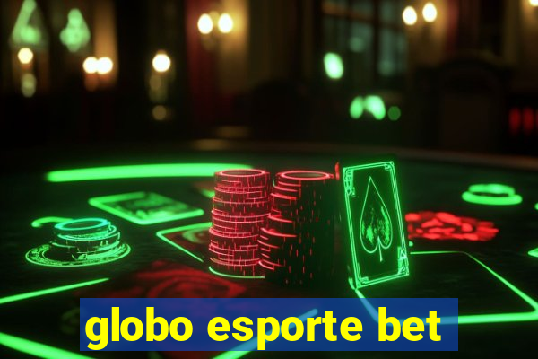 globo esporte bet