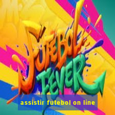 assistir futebol on line