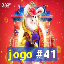 jogo #41