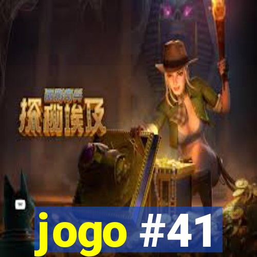 jogo #41