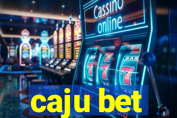 caju bet