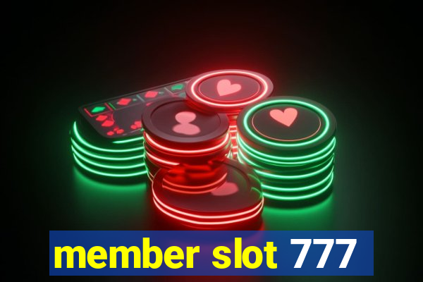 member slot 777