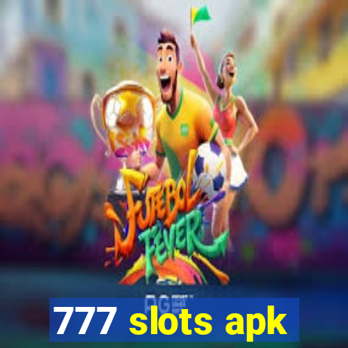 777 slots apk