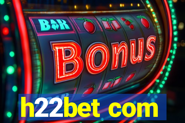 h22bet com