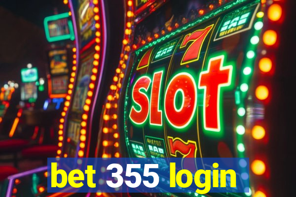 bet 355 login