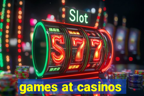 games at casinos