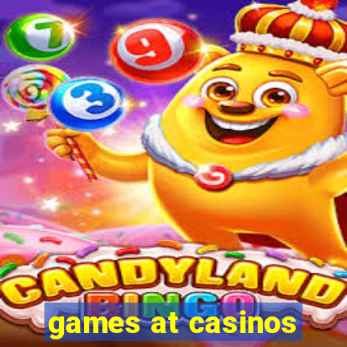 games at casinos