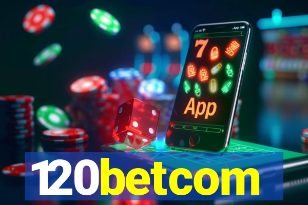 120betcom