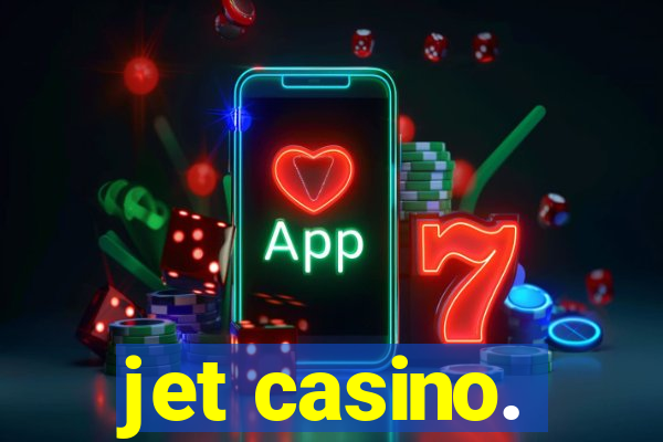 jet casino.