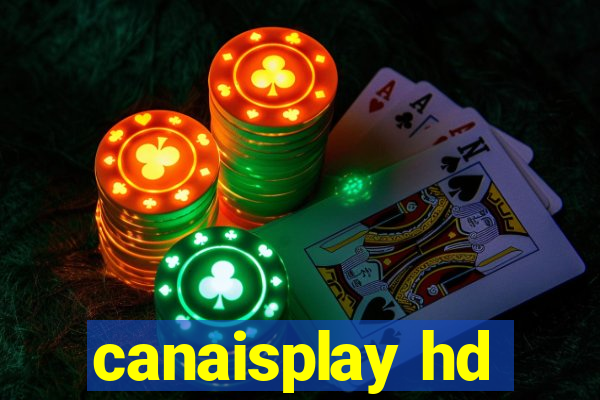 canaisplay hd