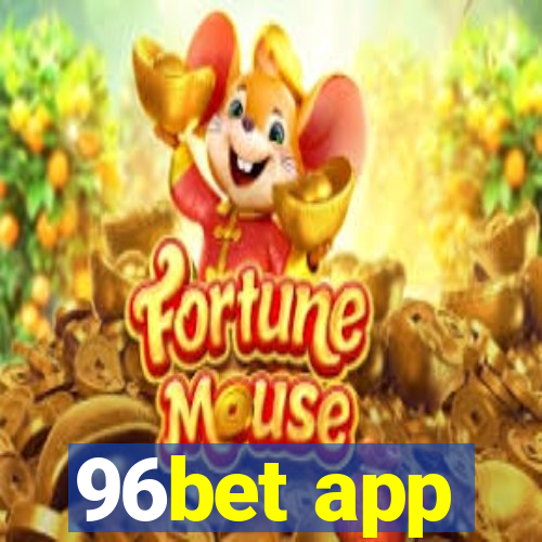 96bet app