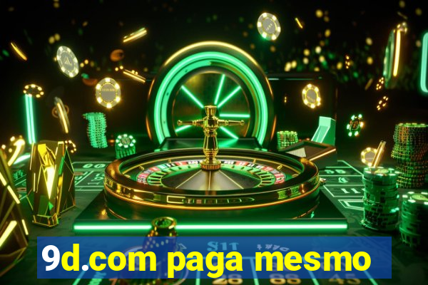 9d.com paga mesmo