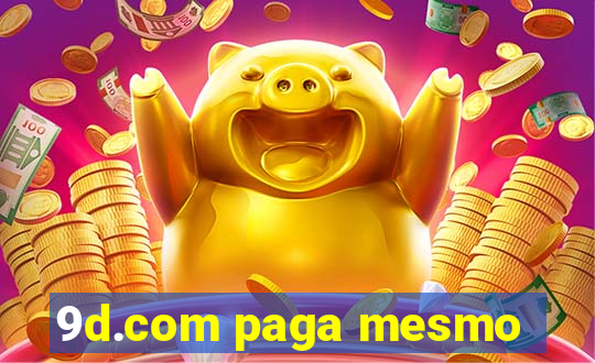 9d.com paga mesmo