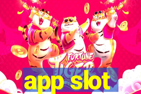 app slot