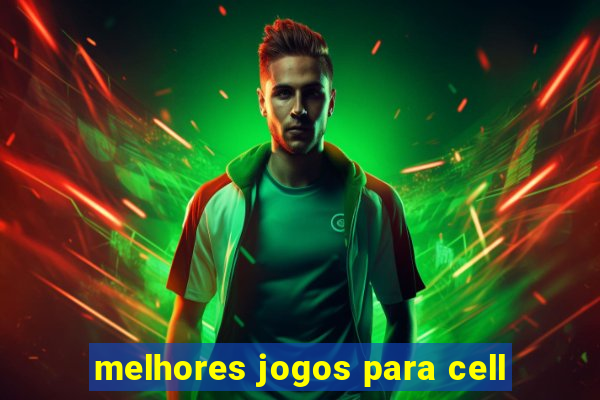 melhores jogos para cell