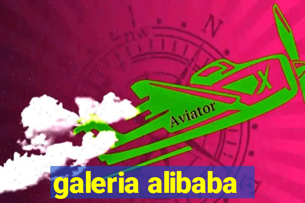 galeria alibaba