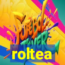 roltea