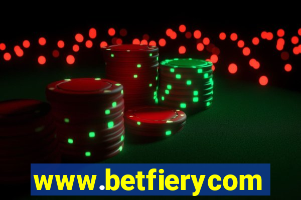 www.betfierycom