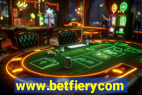 www.betfierycom