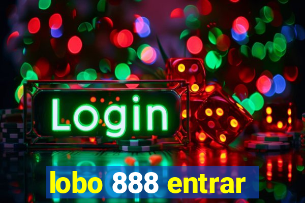 lobo 888 entrar